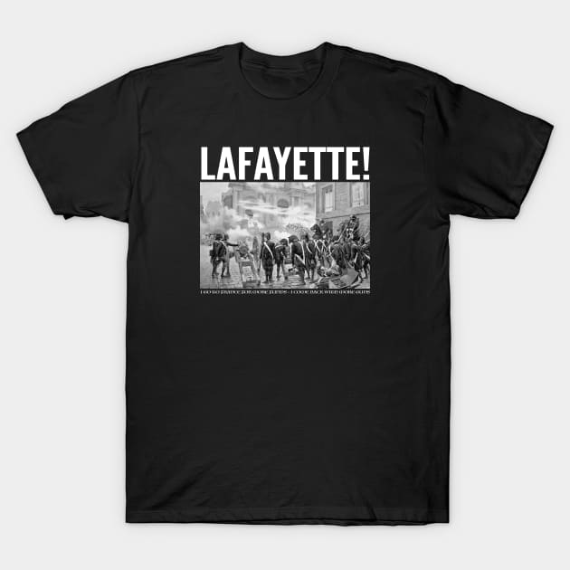 LAFAYETTE! T-Shirt by KligmanAcademy